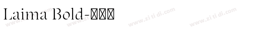 Laima Bold字体转换